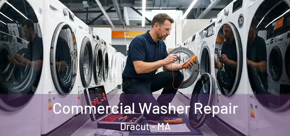Commercial Washer Repair Dracut - MA