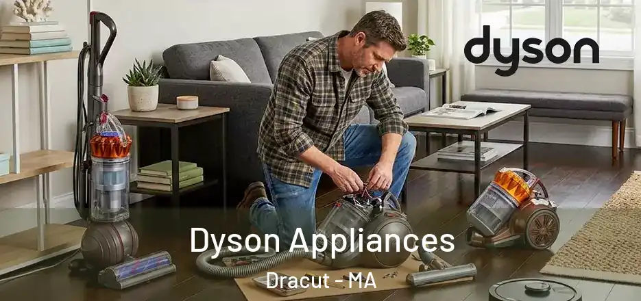  Dyson Appliances Dracut - MA