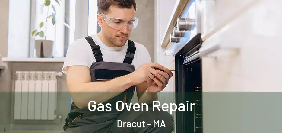 Gas Oven Repair Dracut - MA