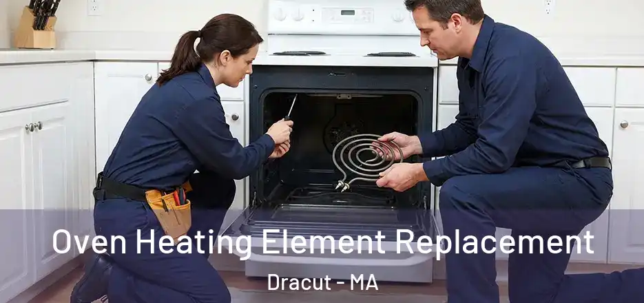 Oven Heating Element Replacement Dracut - MA