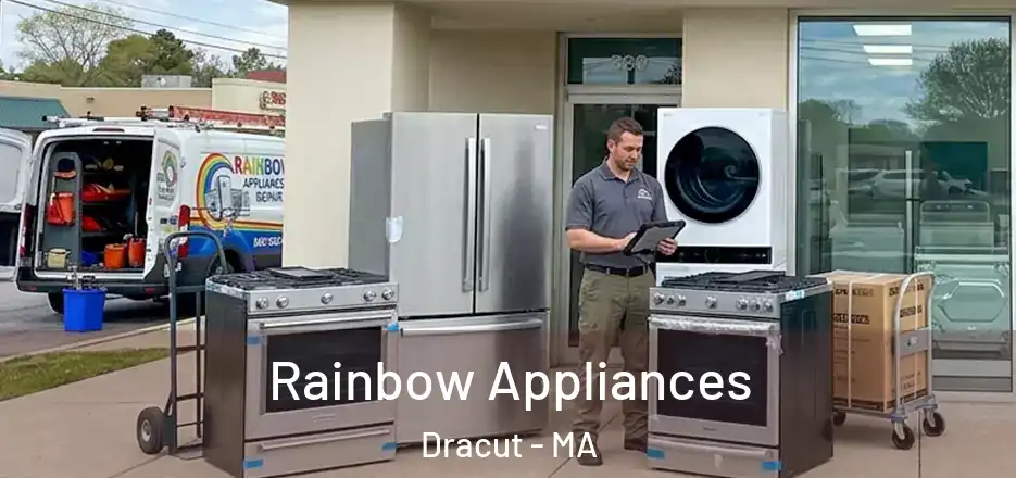  Rainbow Appliances Dracut - MA