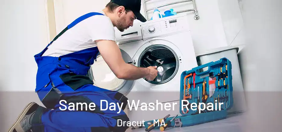  Same Day Washer Repair Dracut - MA